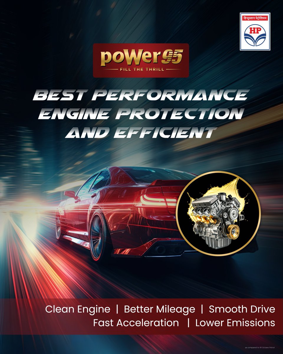#𝗽𝗼𝗪𝗲𝗿𝟵𝟱–the premium petrol from <a href="/HPCL/">Hindustan Petroleum Corporation Limited</a> protects vehicle engine, boosts performance, ensures faster acceleration &amp; delivers better mileage with lower emission
Fuel up with poWer95 at any #𝗛𝗣𝗥𝗲𝘁𝗮𝗶𝗹 outlet
𝗽𝗼𝗪𝗲𝗿𝟵𝟱: 𝗙𝗜𝗟𝗟 𝗧𝗛𝗘 𝗧𝗛𝗥𝗜𝗟𝗟 #HPCL #MeraHPPump