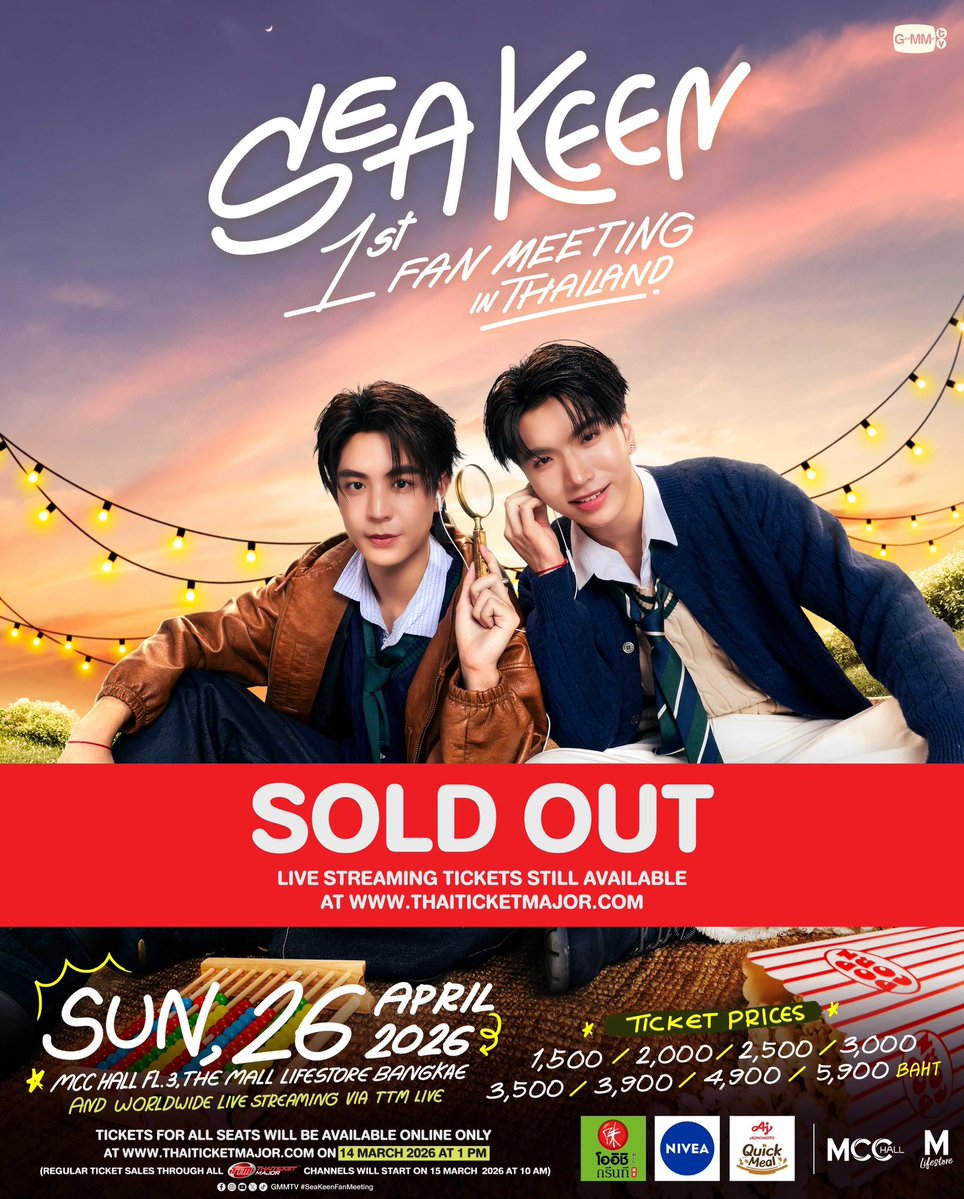ALL TICKETS SOLD OUT! ✨
#SeaKeenFanMeeting

ขอบคุณทุกการตอบรับที่มีให้กับ SEA KEEN 1st FAN MEETING IN THAILAND 🎉

สำหรับบัตรแบบ Live Streaming สามารถซื้อได้ตั้งแต่วันนี้จนถึงวันแสดง
Buy Live Streaming Tickets 👉 shorturl.asia/3FRbB

SEE YOU ON 26 APRIL 2026 | MCC HALL FL.3,