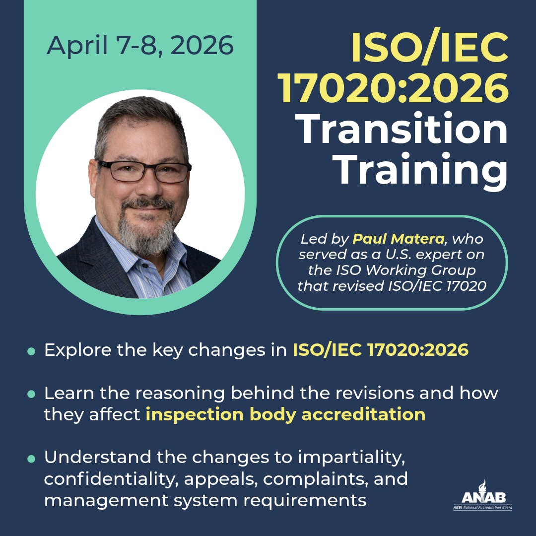 ansidotorg's tweet image. ANAB’s live online #TrainingCourse on April 7-8 will provide a clause-by-clause review of the revised ISO/IEC 17020:2026 standard. Led by @ANAB_ACCREDIT's Paul Matera, who served as a U.S. expert on the ISO Working Group that revised ISO/IEC 17020, participants will learn about