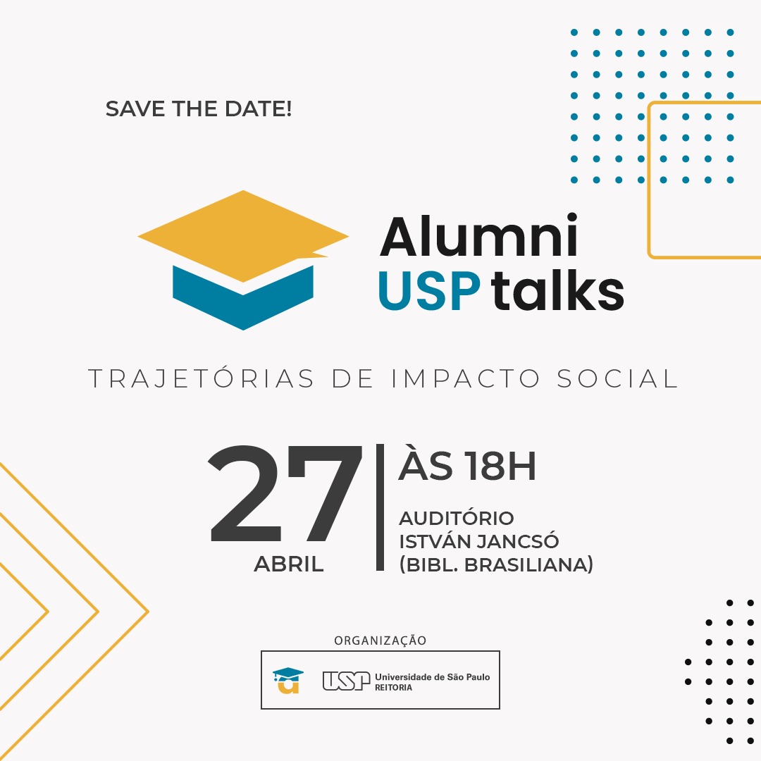 AlumniUsp's tweet photo. Anote na agenda: a 8ª edição do Alumni USP Talks vem aí! 🎓

Egressos de destaque debatem impacto social e carreira em um encontro imperdível.

📅 27/04, às 18h
📍 Auditório István Jancsó (Biblioteca Brasiliana - USP)

#usp #alumniusptalks #AlumniUSP https://t.co/JfwKj10Ylc