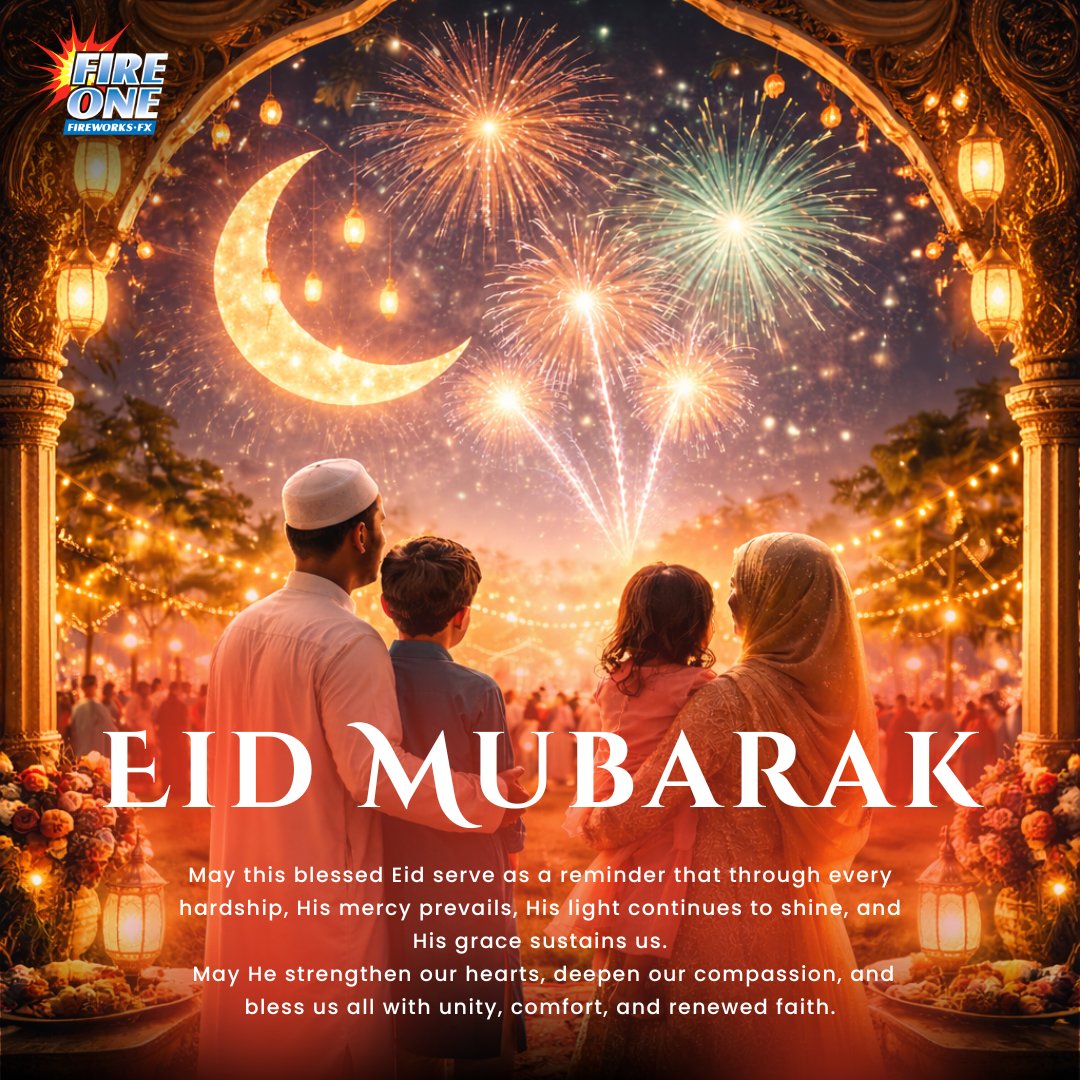 fireonefirework's tweet image. May this Eid inspire compassion, strengthen our faith, and bring renewed comfort, peace, and countless blessings to all. May Allah continue to fill our hearts with hope, guide us with His mercy, and grant us lasting peace
Eid Mubarak from FireOne Fireworks ☪️
#EidMubarak #FireOne