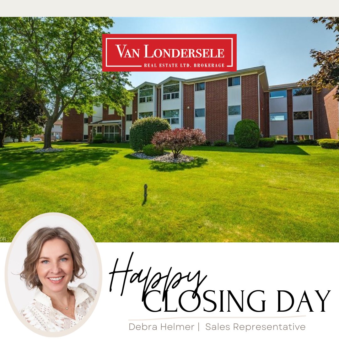 HappyClosingDay!!
Big day for Debra’s clients as today is closing day! Wishing them all the best and a huge Congratulations!

🌱Van LonderSELE TO Van LonderSOLD🌿

Debra Helmer | Sales Representative
📞 (519) 427-3179
☎(519) 428-5763
✉debbiehelmer01@gmail.com
