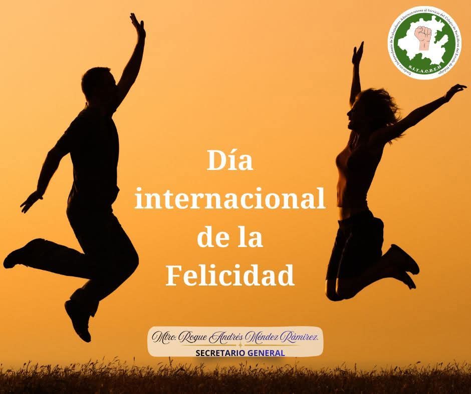 ¡Un día para estar feliz!

La Asamblea General de las Naciones Unidas reconoce este mismo objetivo y pide "un enfoque más inclusivo, equitativo y equilibrado del crecimiento económico que promueva la felicidad y el bienestar de todos los pueblos".