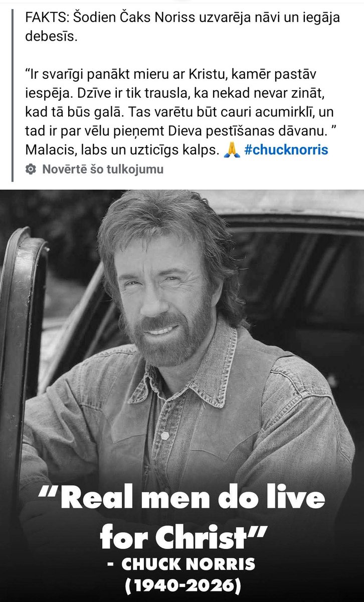Čaks Noriss šodien uzvarēja nāvi un iegāja debesu valstībā. Uz tikšanos mūžībā.