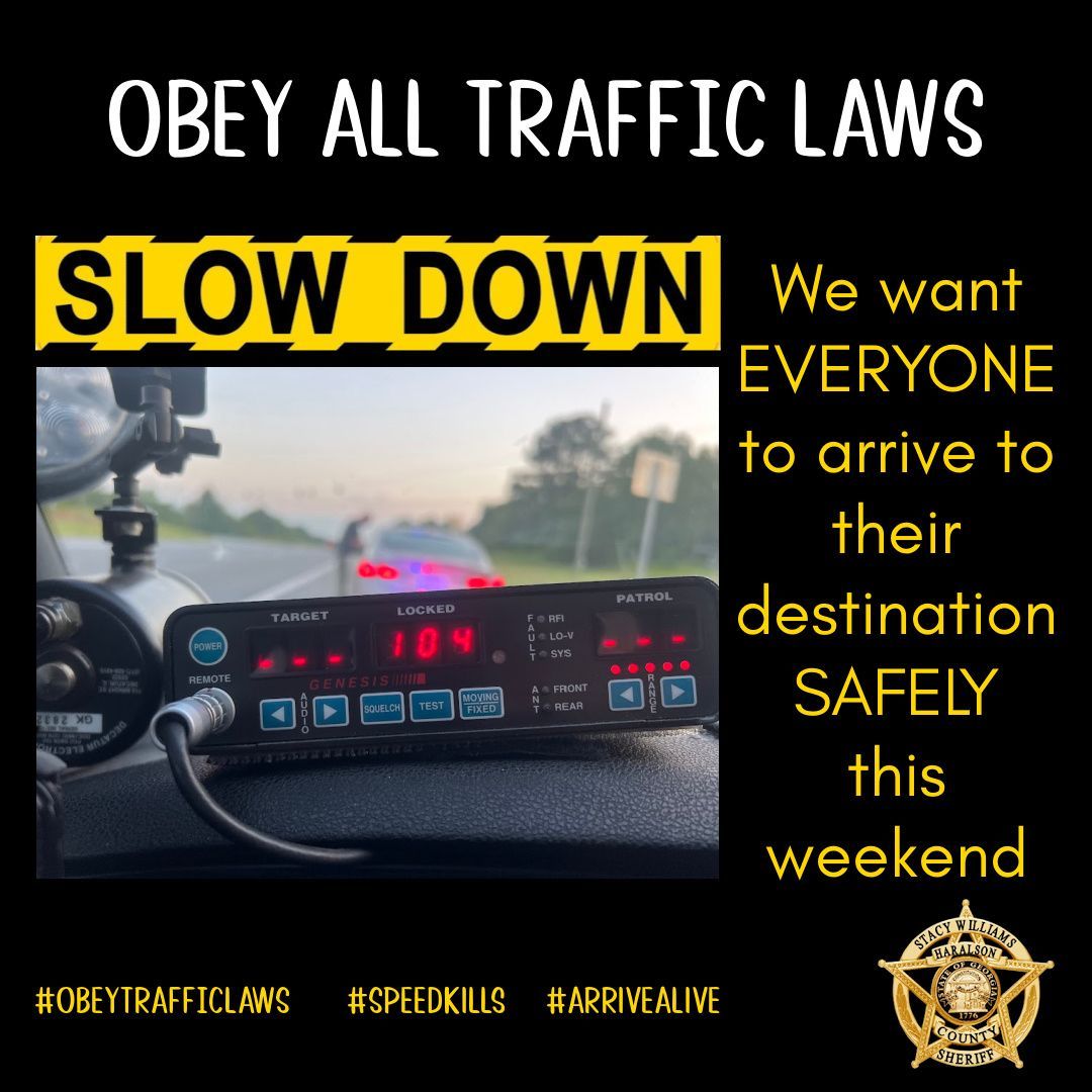 HaralsonSheriff's tweet image. Happy Friday! We want everyone to arrive alive this weekend, so slow down and obey traffic laws, even if you’re running late to your destination.

#ObeyTrafficLaws
#SpeedKills
#ArriveAlive
#HappyFriday
#Weekend
#HCSO