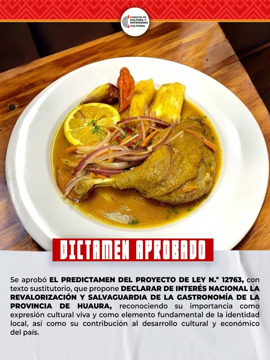 ¡Nuestra gastronomía también es identidad y patrimonio! 🇵🇪🍲

Se aprobó el Predictamen del Proyecto de Ley N.º 12763, que declara de interés nacional la revalorización y salvaguardia de la gastronomía de la provincia de Huaura.