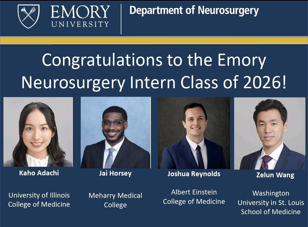 EmoryNeurosurg's tweet photo. Congratulations to our incoming class Drs. Kaho Adachi, Jai Horsey, Joshua Reynolds, and Zelun Wang, as Emory Neurosurgery's 2026 Match Results for the class of 2033. We are so excited to welcome you to the Emory Neurosurgery family! #Match2026 https://t.co/4FmFxpmhGu