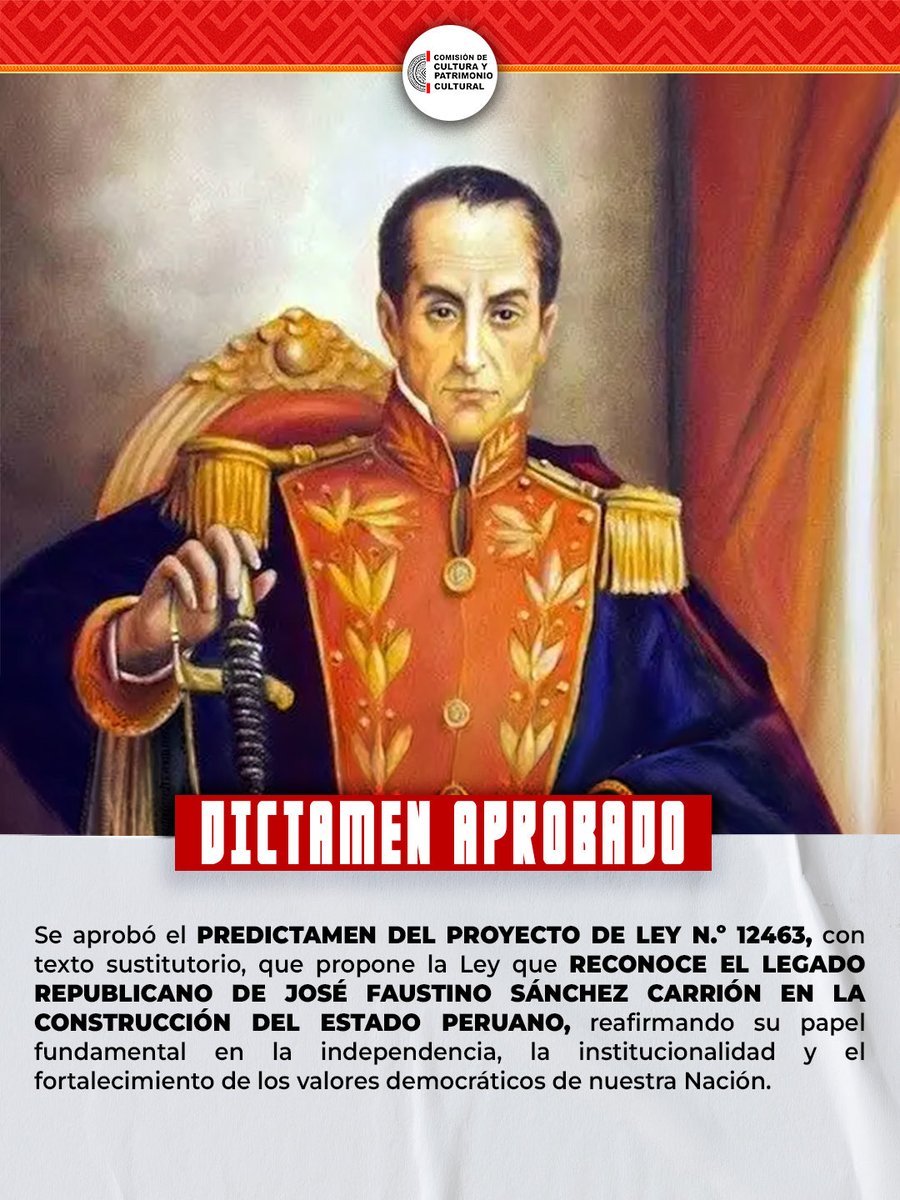 ¡Avanzamos fortaleciendo nuestra memoria histórica! 🇵🇪

Se aprobó el Predictamen del Proyecto de Ley N.º 12463, que reconoce el legado republicano de José Faustino Sánchez Carrión en la construcción del Estado peruano.