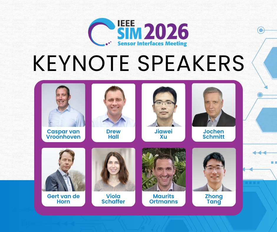 IEEESIM's tweet photo. ✨ We’re excited to welcome a distinguished lineup of keynote speakers to the fifth IEEE Sensor Interfaces Meeting (SIM)!

April 23-24, 2026 | Delft, The Netherlands

🔗Discover more: https://t.co/X7x2cofDmu

#iot #sensors #highperformance #academicresearch

@SensorsCouncil https://t.co/5qd5Tmd91r