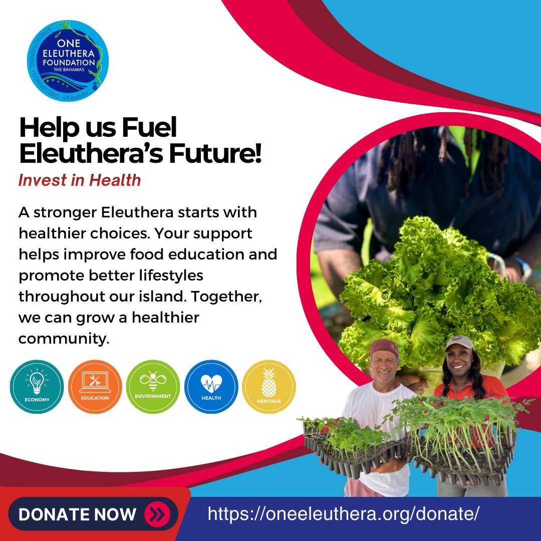 🥬 Help Fuel Eleuthera’s Future! Healthy choices build stronger communities. By investing in food education &amp; better lifestyles, we’re growing a healthier, stronger island together. Donate Today!💚 #OneEleuthera #HealthyEleuthera #CommunityHealth