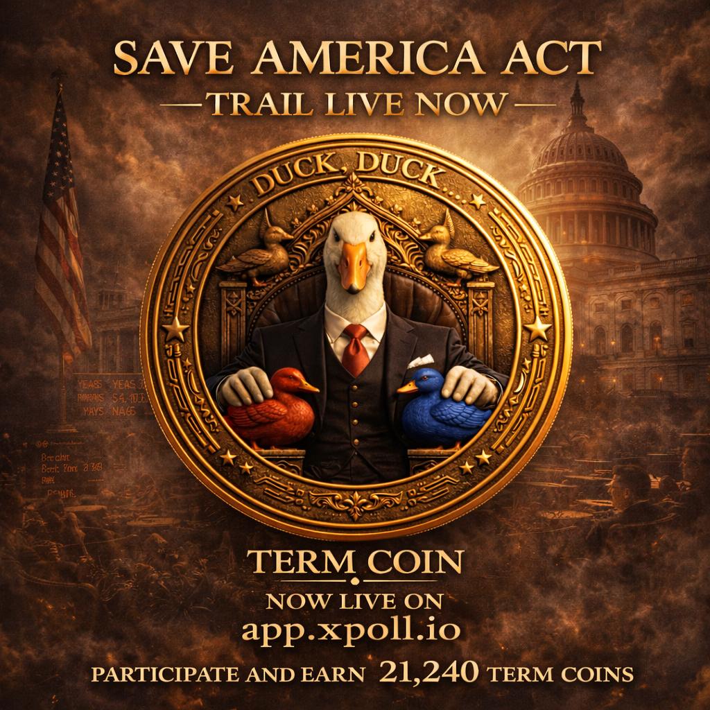 xpollplatform's tweet photo. The SAVE AMERICA ACT debate is live, and the signal is up for grabs.

This TERM Coin trail captures reaction, tension, and political sentiment around one of the most charged conversations moving through the American system right now. Participate, take a side, and earn from the pulse of the moment on XPOLL.

Partcipate and Earn Term Coins now:
https://t.co/m77Tt8z0JL

#XPOLL #TermCoin #SaveAmericaAct #PoliticalSignal #PollToEarn