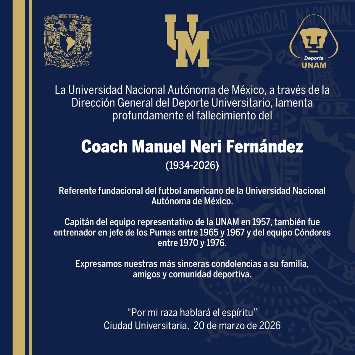 La Dirección General del Deporte Universitario y Pumas CU lamentan el fallecimiento del Coach Manuel Neri Fernández.🕊️

#SoyDeporteUNAM