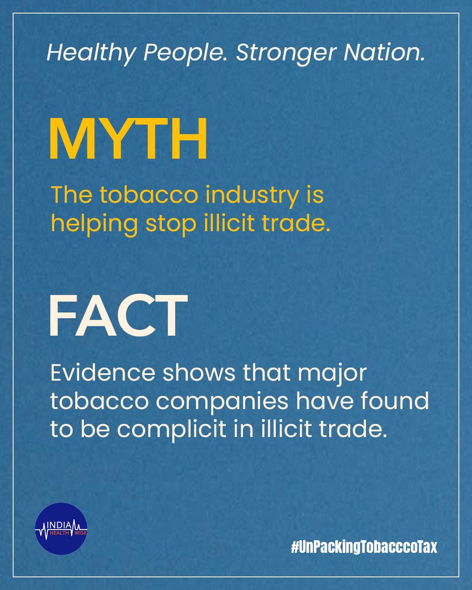 Unpacking Tobacco Tax Myths: 
Tobacco companies often present themselves as partners in tackling illicit trade. However, research and enforcement actions in several countries have also documented cases of industry involvement in smuggling and illicit distribution.