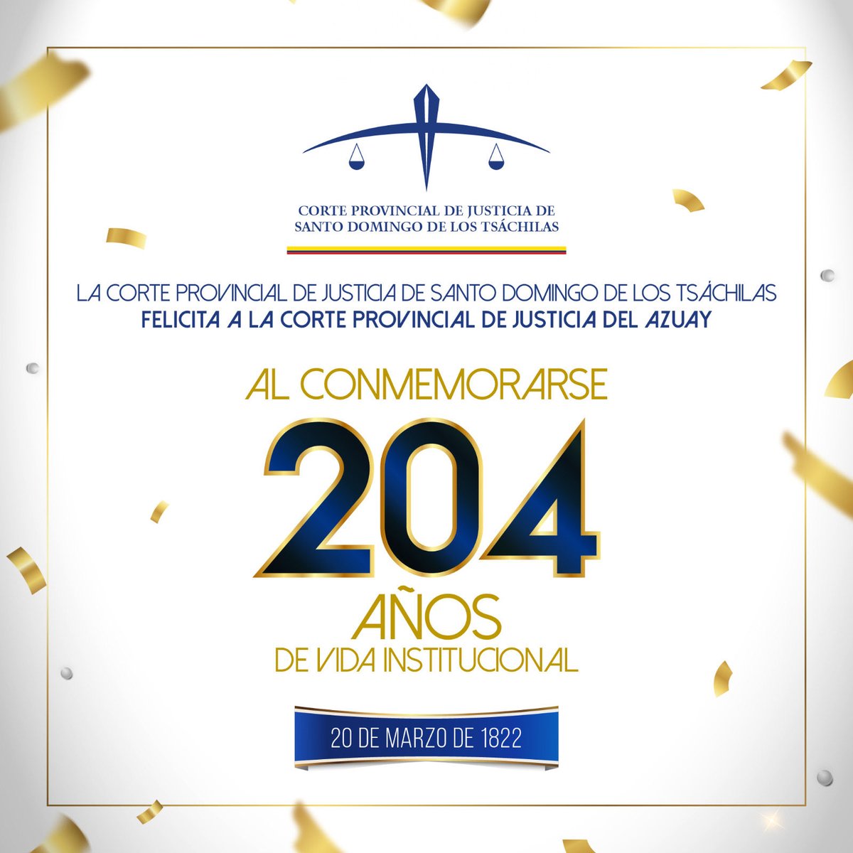 La <a href="/CorteStoDomingo/">Corte Provincial de Justicia de Santo Domingo</a> saluda a la <a href="/CorteAzuay/">Corte Provincial de Justicia del Azuay @CorteAzuay</a> por sus 204 años de vida institucional 🏛️⚖️.

Reconocemos su compromiso con la justicia y el servicio a la ciudadanía.

¡Felicitaciones por este aniversario! 👏