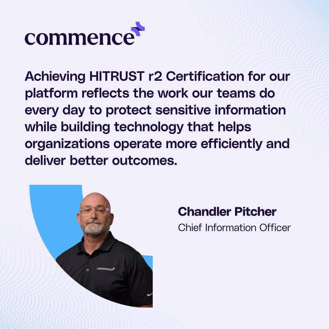 “Healthcare and government programs depend on data systems people can trust.” - Chandler Pitcher, CIO

Achieving <a href="/HITRUST/">HITRUST</a> r2 Certification for our platform reflects the work our teams do every day to protect sensitive healthcare data. #HITRUST