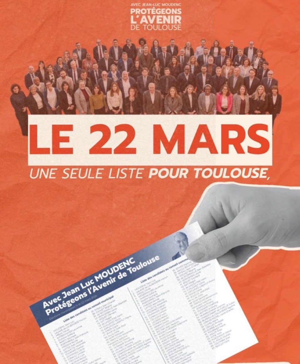 Une liste unie. Une exigence commune : l’avenir de Toulouse et des Toulousains.