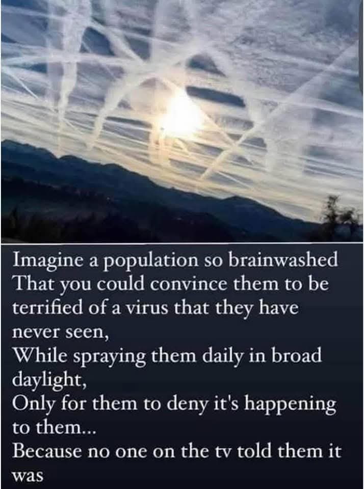 NICKBAZINE58571's tweet photo. COME ON, CITIZENS OF THE WORLD.
NATURE LOVERS...
SUN BATHERS. 
HOLIDAY MAKERS.
STAR GAZERS..
FARMERS...
GARDENERS..
WHY ARE YOU STUMPED!
ARE YOU BLIND?
DON'T YOU CARE?
AFRAID OF BEING LABELLED A CONSPIRACY THEORIST? 
SERIOUSLY! COME ON! 
THE SILENCE IS DEAFENING!👇😶‍🌫️😶‍🌫️🤔😶‍🌫️😶‍🌫️👇 https://t.co/Rh5M5C2mw0