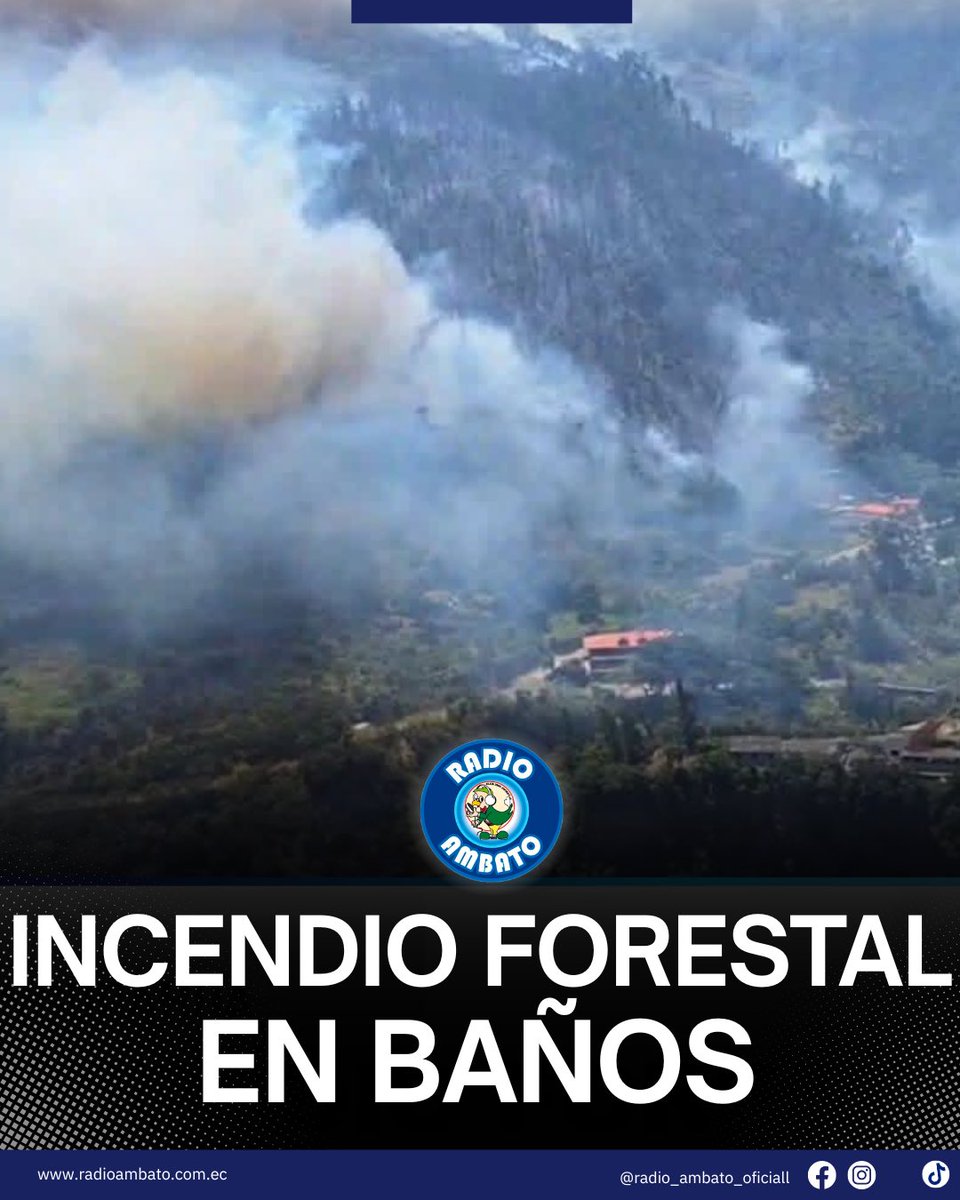 #ATENCIÓN | La Secretaría Nacional de Gestión de Riesgos reportó un incendio forestal en Baños, a la altura del caserío La Moya, en Tungurahua.
#RadioAmbato #Ecuador #IncendioForestal #Baños