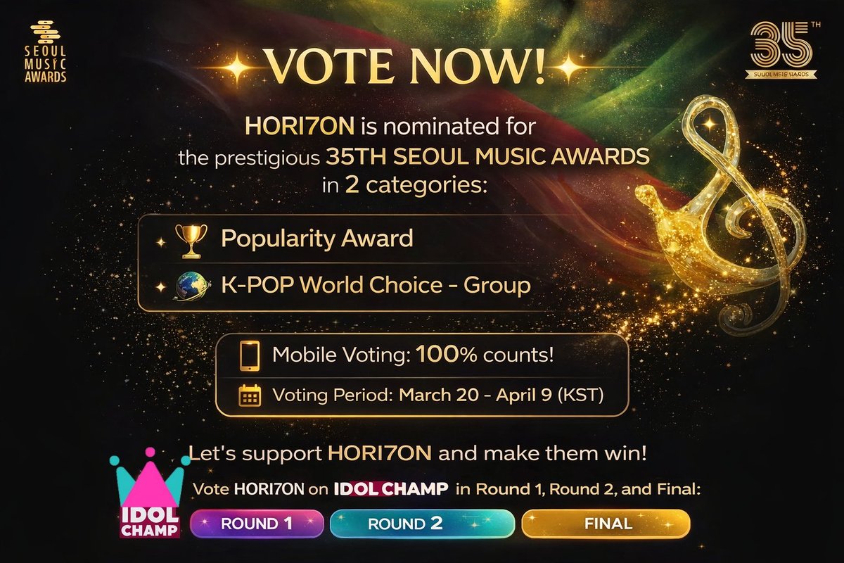 Dont Forget To Cast Your Vote 

HORI7ON 35TH SMA NOMINEE  

#Hori7on_SeoulMusicAwards 
#HORI7ON #호라이즌
<a href="/HORI7ONofficial/">HORI7ONofficial</a>