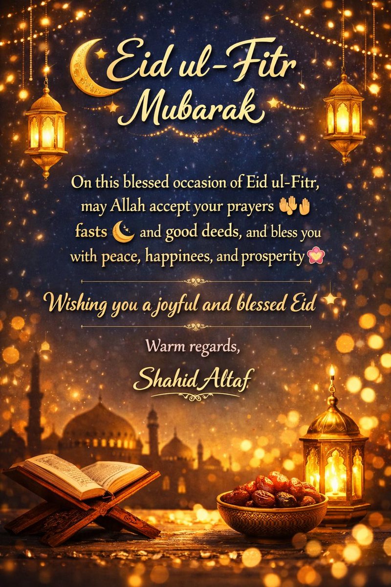 Caged_bird19's tweet photo. 🌙✨ Eid ul-Fitr Mubarak ✨🌙

On this blessed occasion of Eid ul-Fitr, may Allah accept your prayers 🤲, fasts 🌙, and good deeds, and bless you with peace, happiness, and prosperity 🌸

Wishing you a joyful and blessed Eid ✨

Warm regards,
Shahid Altaf__🖤🕊️
#عيد_الفطر_١٤٤٧ه https://t.co/tMEd8jHFNt