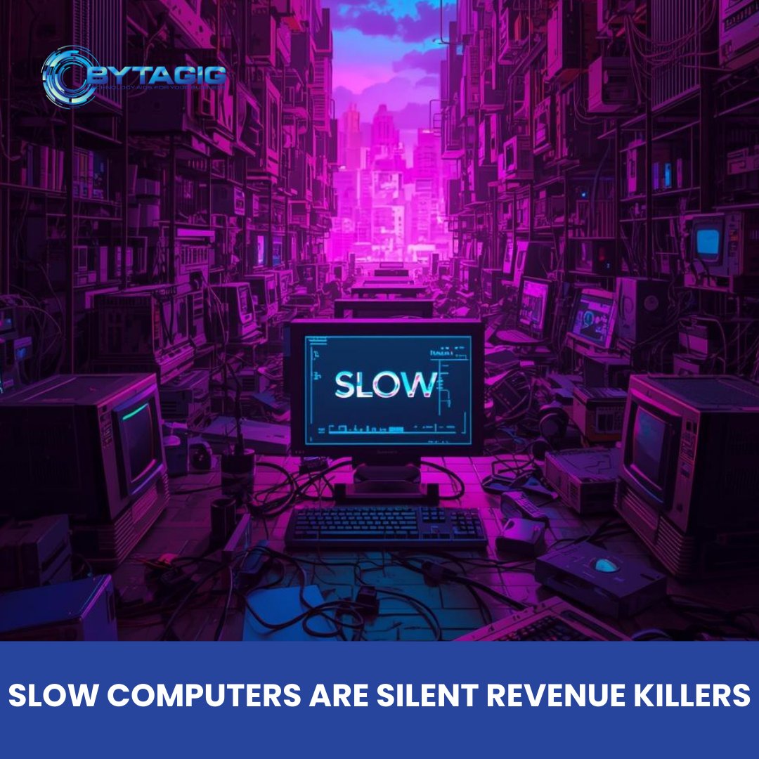 Slow Computers Are Silent Revenue Killers.

If each employee loses 15–20 minutes per day due to tech issues…
Multiply that across your workforce.
Performance optimization matters.

Bytagig proactively manages:
✅ Updates
✅  System health
✅  Hardware lifecycle
✅  Cloud