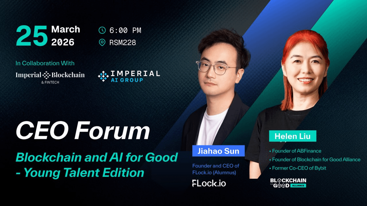 flock_io's tweet photo. It's official: CEO Forum - Blockchain and AI for Good: Young Talent Edition is coming to @imperialcollege | March 25

Insider talks from founders and professors who are building and working at the intersection of blockchain and AI.

📢 Speakers:
@0x7SUN, founder & CEO of FLock
@helen_abfinance, founder of @abf_finance and @ChainforGood, former co-CEO of @Bybit_Official
Ying-Ying Hsieh, assistant professor of Innovation and Entrepreneurship; Associate Centre Director, Imperial College Centre for Cryptocurrency Research and Engineering, @imperialcollege.

If you're a student, builder, or just deeply curious about where purpose-driven tech is heading, this is your invite 🇬🇧