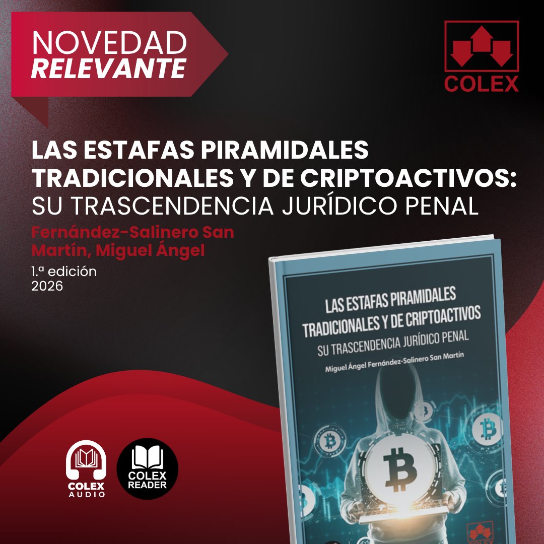 Editorial_Colex's tweet photo. 📘 Las estafas piramidales tradicionales y de criptoactivos: su trascendencia jurídico penal
✍️ Miguel Ángel Fernández-Salinero San Martín

✔️ Evolución del fraude
✔️ Claves para su persecución

Análisis de su impacto jurídico-penal ⚖️💻 https://t.co/k2vSlFBEm3
