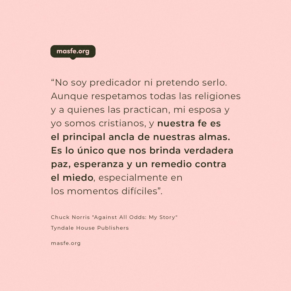 Masfe_org's tweet photo. Chuck Norris lo dijo claro: La fe en Jesucristo fue el ancla en su vida, no es la fama, no es el éxito, es el reconocimiento de quién esta contigo cuando los momentos se ponen difíciles.
Descansa en paz Chuck Norris.
#masfe #homenaje #cristianos #chucknorris https://t.co/EGZuOnm0Si