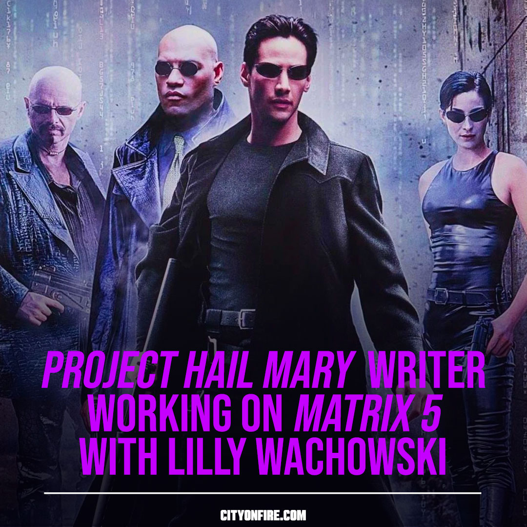 CityOnFireNews's tweet photo. Calling all pill-poppers! ‘Project Hail Mary’ writer Drew Goddard teams up with Lana Wachowski for ‘Matrix 5’

Read more: https://t.co/PmmYNUuwFY

#whatisthematrix #TheMatrix #KeanuReeves #warnerbros #LanaWachowski #DrewGoddard #matrix5 

Visit City on Fire (https://t.co/6R8bQ6lGK9) for Asian and martial arts film news, reviews and 4K Ultra HD and Blu-ray releases. #CityOnFire

Visit The Goodie Emporium (https://t.co/YcKzdiDqmY) if you're on the hunt for import 4K Ultra HD and Blu-ray movies. #goodieemporium