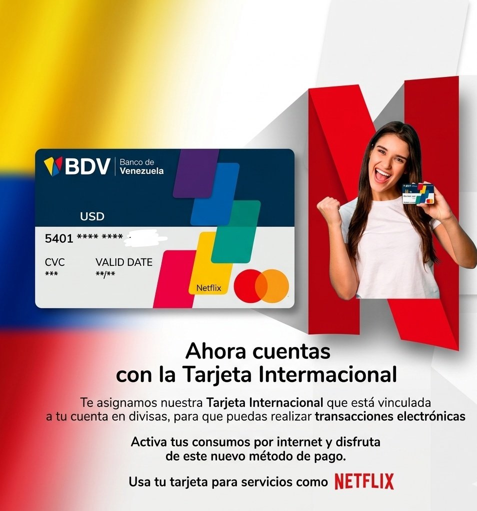 Ahora podrás pagar tu servicio de Netflix con la tarjeta internacional en dólares del Banco de Venezuela para que disfrutes de todo su contenido cuando y dónde quieras 😎
