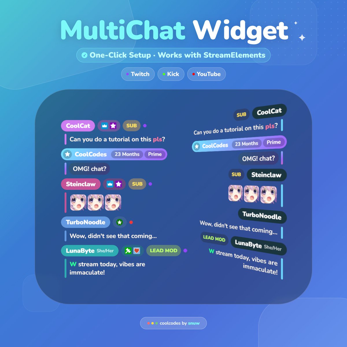 snuwen's tweet photo. 𝗠𝘂𝗹𝘁𝗶𝗖𝗵𝗮𝘁 𝗪𝗶𝗱𝗴𝗲𝘁 for MultiStream 💬

One widget. Three platforms. Zero clutter.

Combine Twitch, YouTube, and Kick chat into a single clean overlay. With built-in alerts, emotes, and full customization. No third-party tools, no extra accounts. Just StreamElements. https://t.co/48fPFtGAlZ