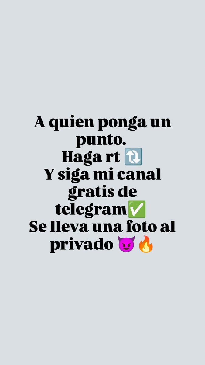 lulu_bluy's tweet photo. Deben enviar todas las pruebas a mi privado 🔥😈 
Canal de telegram: 
https://t.co/meAll6HAzF https://t.co/E7lDosIXQj