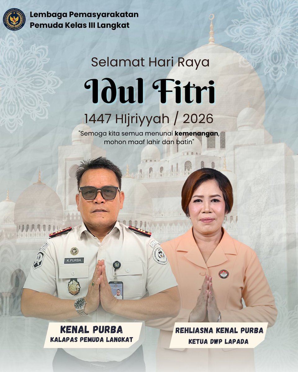 lapadalangkat's tweet image. Segenap Keluarga Besar Lembaga Pemasyarakatan Pemuda Kelas III Langkat Mengucapkan : 

Selamat Hari Raya Idul Fitri 1447 H / 2026 M

"Semoga kita semua menunai kemenangan, mohon maaf lahir dan batin"

#Kemenimipas
#pemasyarakatansumut
#Kemenimipas
#Ditjenpas
#InfoImipas