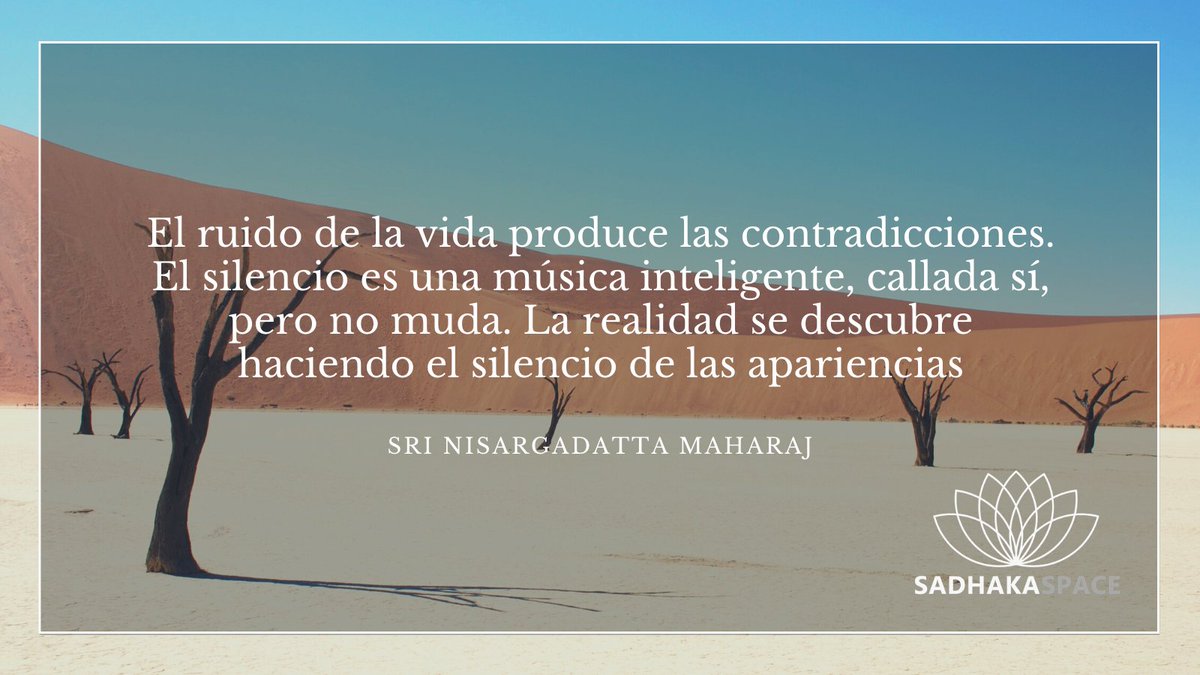 sadhaka_space's tweet photo. ☘️ El ruido de la vida produce las contradicciones. El silencio es una música inteligente, callada sí, pero no muda. La realidad se descubre haciendo el silencio de las apariencias (Nisargadatta) 🙏

👉 Más info: https://t.co/2YRsDi3GHG

#meditacion #mindfulness #meditaciononline https://t.co/MGVWvwMXie