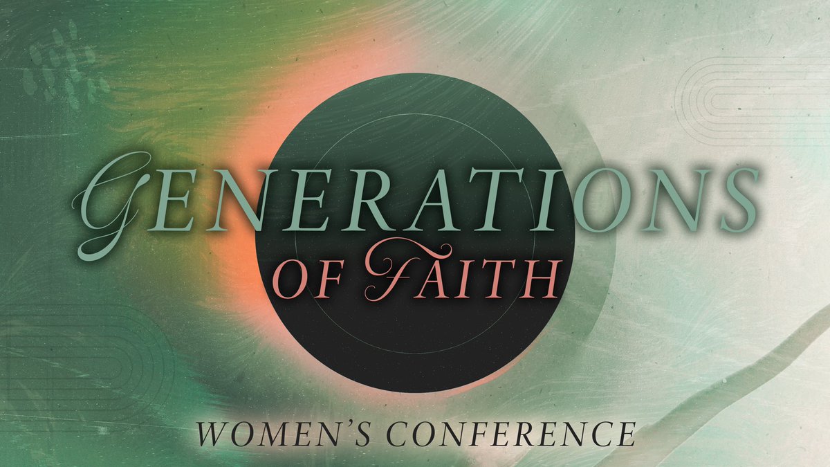 We are looking forward to the Generations of Faith Women’s Conference tomorrow! Check in will begin at 9:00 AM with the conference officially starting at 10 AM, lasting to 5:00 PM. Come to be blessed with great fellowship, worship, and truth from God’s Word!