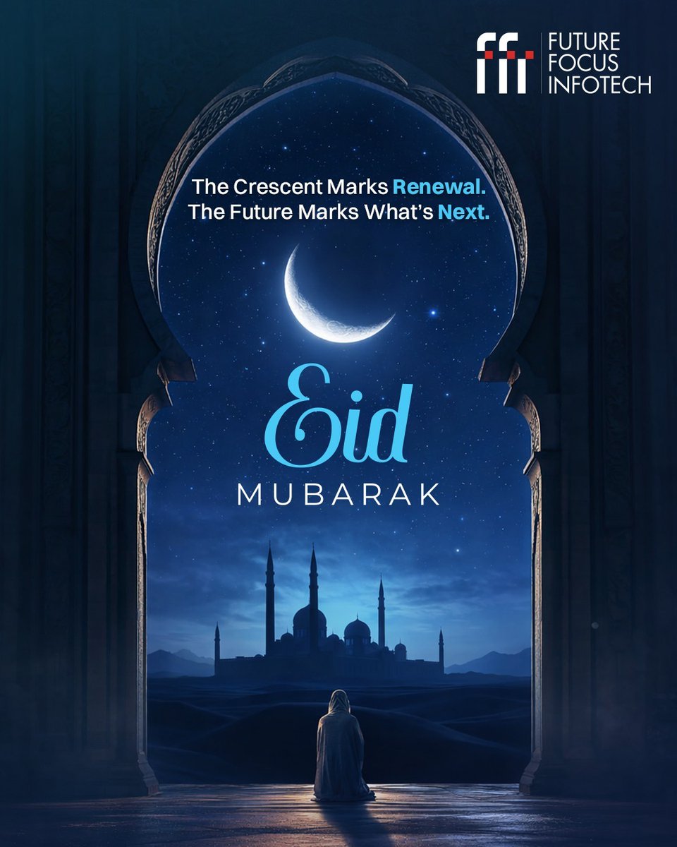 FocusInfotech's tweet photo. As the crescent signals renewal, FFI wishes you an Eid filled with fresh beginnings, bold aspirations, and the confidence to shape what’s next. Eid Mubarak. 🌙

#FFI #EidAlFitr https://t.co/8KFogSjgD4