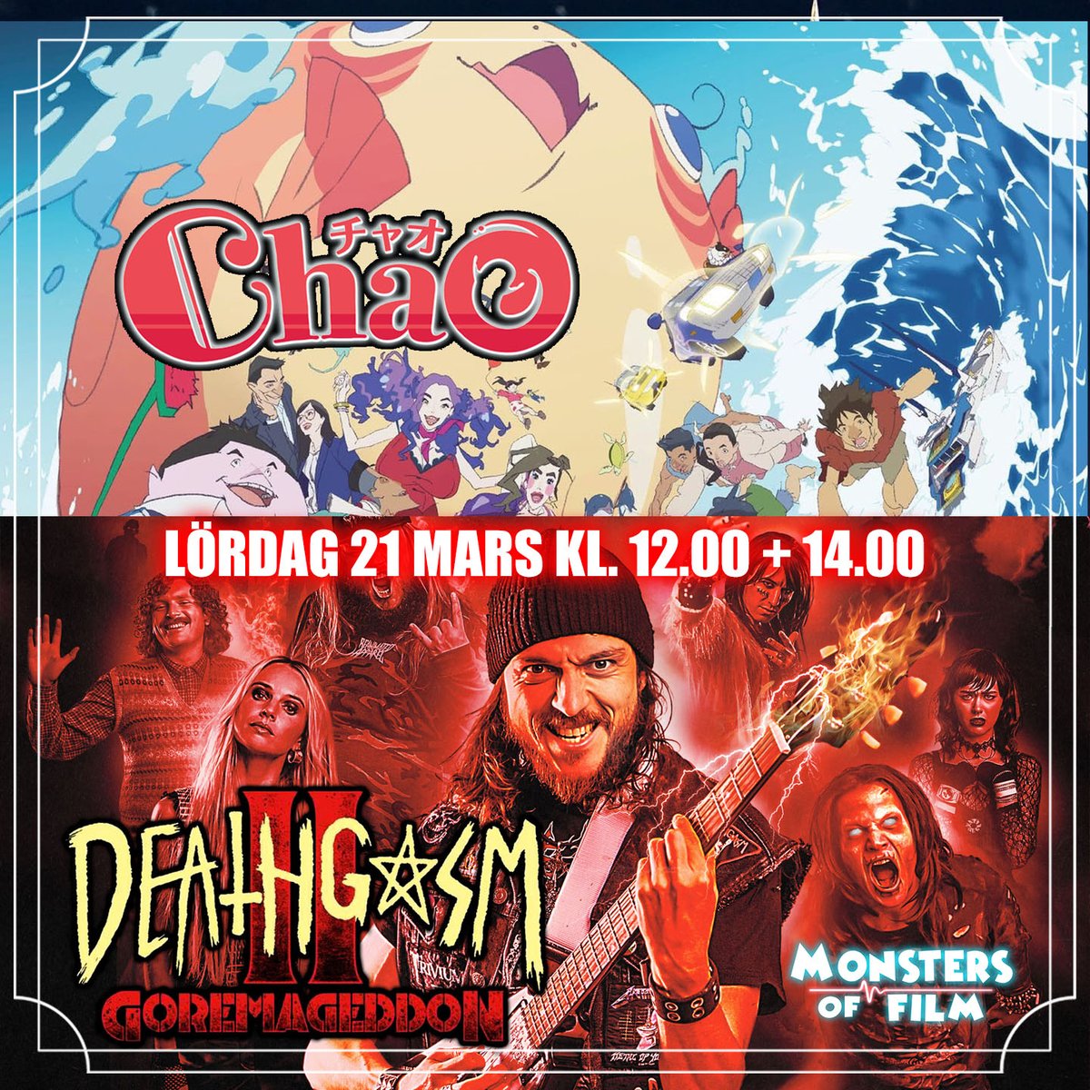 🐙Monsters of Film Festival  - LÖRDAGSPAKET DAG!🌸Filmer, Festivalshop &amp; Äkta Nördar!💥

En rolig kombo med mycket energi🤘🏻🪸
Spara med paketspriset eller köp biljetter separat.

📽️CHAO - Klarabio, 21 mars kl 12:00
Japanska animén från hypade Studio 4°C.

📽️DEATHGASM 2:
