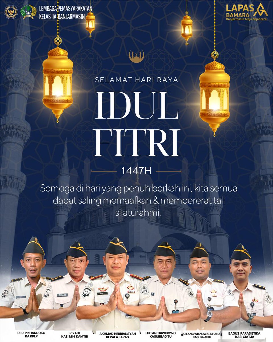 HUMAS_LPBJM's tweet image. Keluarga Besar Lapas Kelas IIA Banjarmasin Mengucapkan Selamat Hari Raya Idul Fitri 1447 H, Mohon Maaf Lahir dan Batin

#ditjenpas
#kemenimipas
#guardandguide
#Kemenimipas
#Ditjenpas
#Pemasyarakatan
#pemasyarakatankalsel
#ASTEDA
#SOBATTAMA
#INFO_PAS