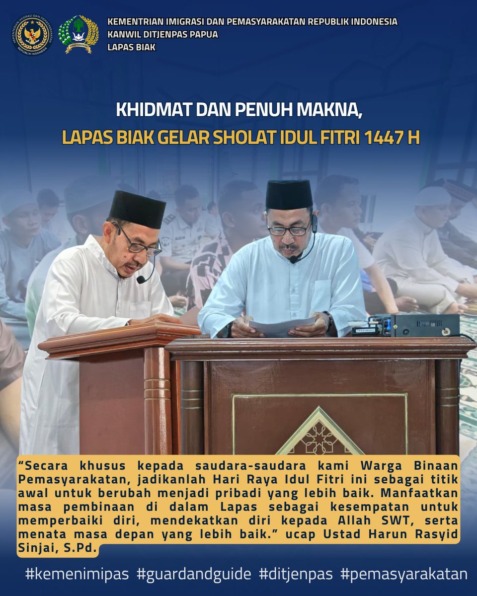 BiakLapas's tweet image. KHIDMAT DAN PENUH MAKNA, LAPAS BIAK GELAR SHOLAT IDUL FITRI 1447 H

selengkapnya :
instagram.com/p/DWINBXXD2Qg/…

#kemenimipas
#guardandguide
#infoimipas
#pemasyarakatan
#pastibermanfaat
#LapasBiak
#PastiTRITON
#YonasKaway