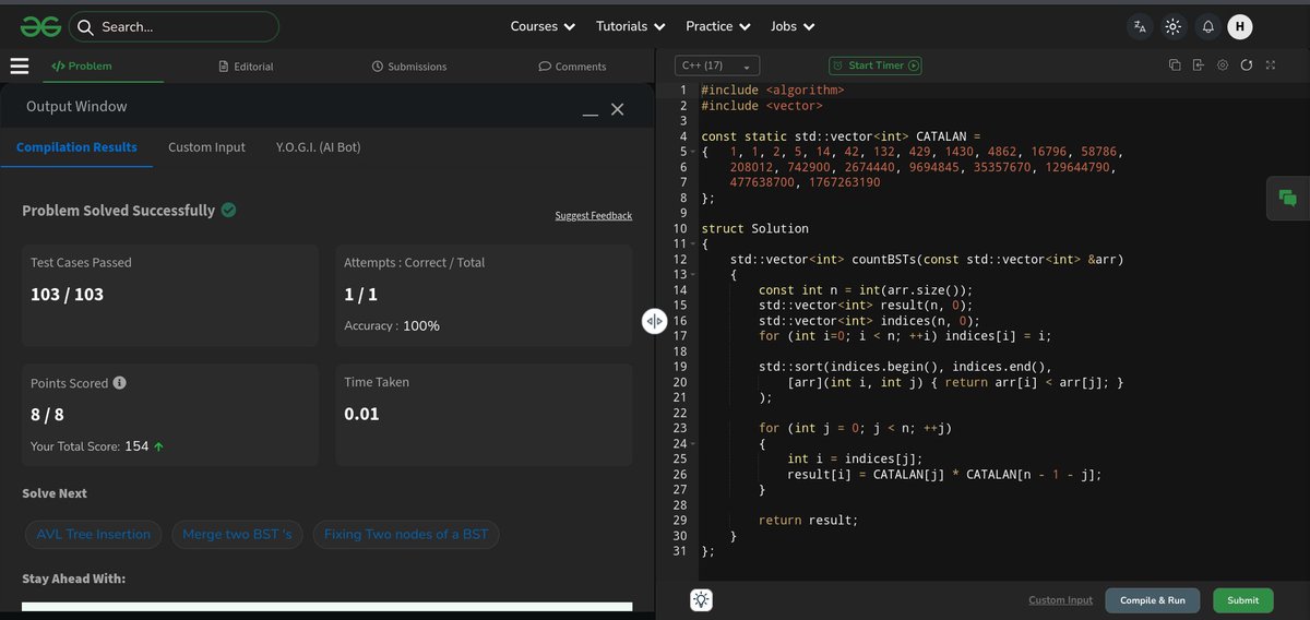 Harshit42077's tweet photo. 💻Day 33 of my #60Dayscodingjourney.Solved today's Problem of the day-"Number of BST From Array"on geeksforgeeks. It is a hard problem that strengthened my greedy thinking and optimization my skill. 
Thank you for @geeksforgeeks and @NPCI_NPCI support!.
#geekstreak60 
#npci. https://t.co/YTx19r5r1R