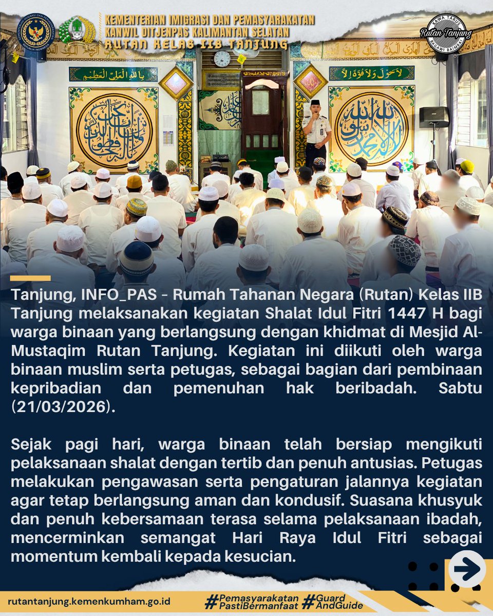 HumasRutansa's tweet image. Shalat Idul Fitri 1447 H di Rutan Tanjung Berlangsung Khidmat, Hadirkan Suasana Hangat dan Penuh Kebersamaan

#Kemenimipas
#Ditjenpas
#Pemasyarakatan
#GuardandGuide
#Pemasyarakatanpastibermanfaatuntukmasyarakat
#KanwilDitjenPasKalsel
#Mulyadi
#RutanTanjung