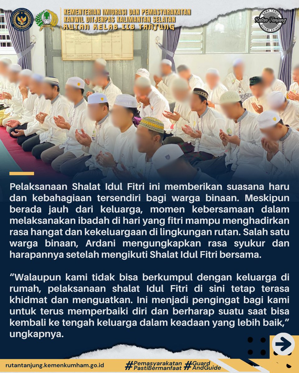 HumasRutansa's tweet image. Shalat Idul Fitri 1447 H di Rutan Tanjung Berlangsung Khidmat, Hadirkan Suasana Hangat dan Penuh Kebersamaan

#Kemenimipas
#Ditjenpas
#Pemasyarakatan
#GuardandGuide
#Pemasyarakatanpastibermanfaatuntukmasyarakat
#KanwilDitjenPasKalsel
#Mulyadi
#RutanTanjung