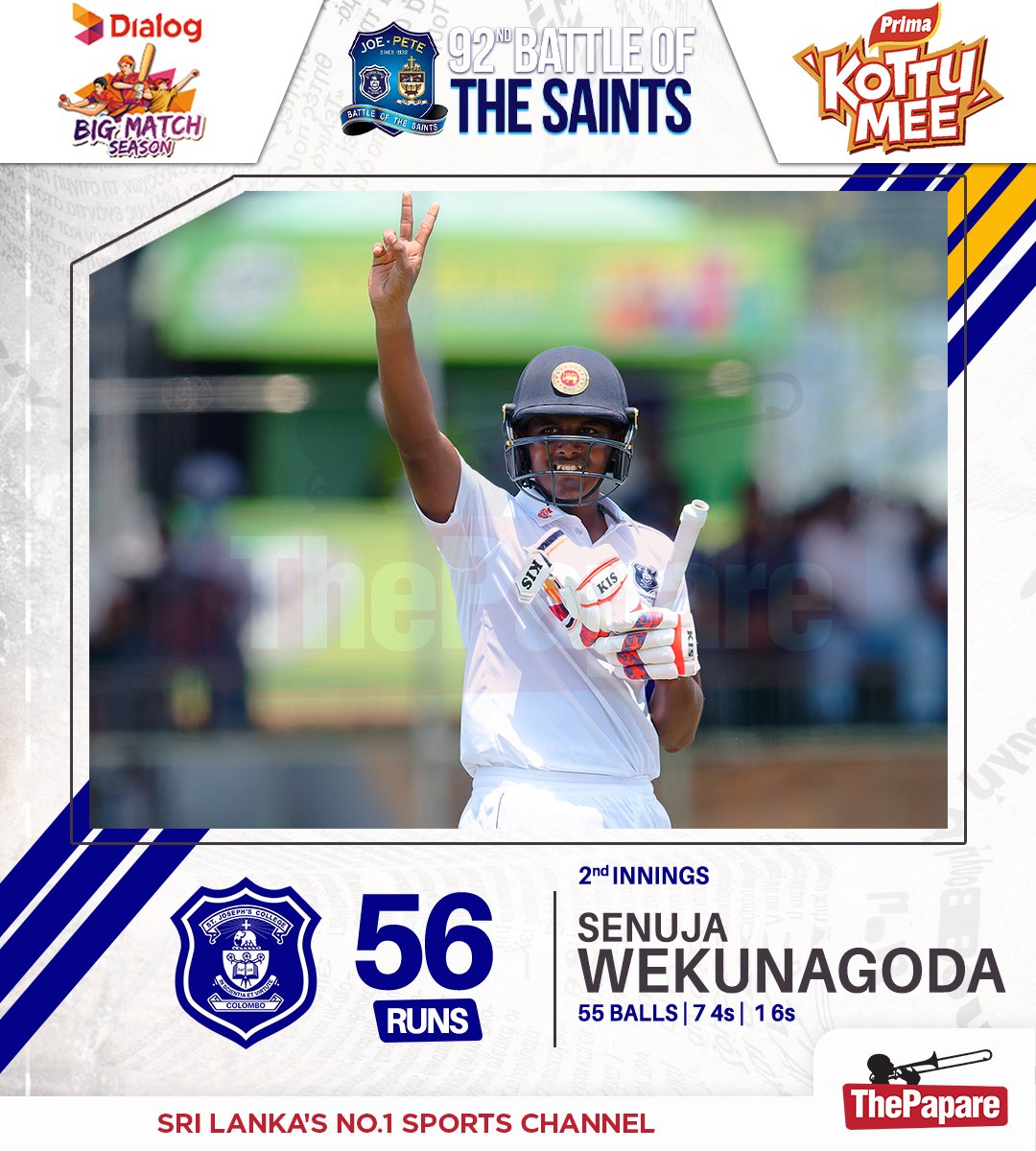 ThePapareSports's tweet image. The big occasion brings the best out of Senuja Wekunagoda—twin fifties in the 92nd Battle of the Saints.

Coverage Powered by Prima Kottumee

LIVE NOW 👉 live.thepapare.com/event/st-josep…

#BattleOfTheSaints #BigMatchSeason