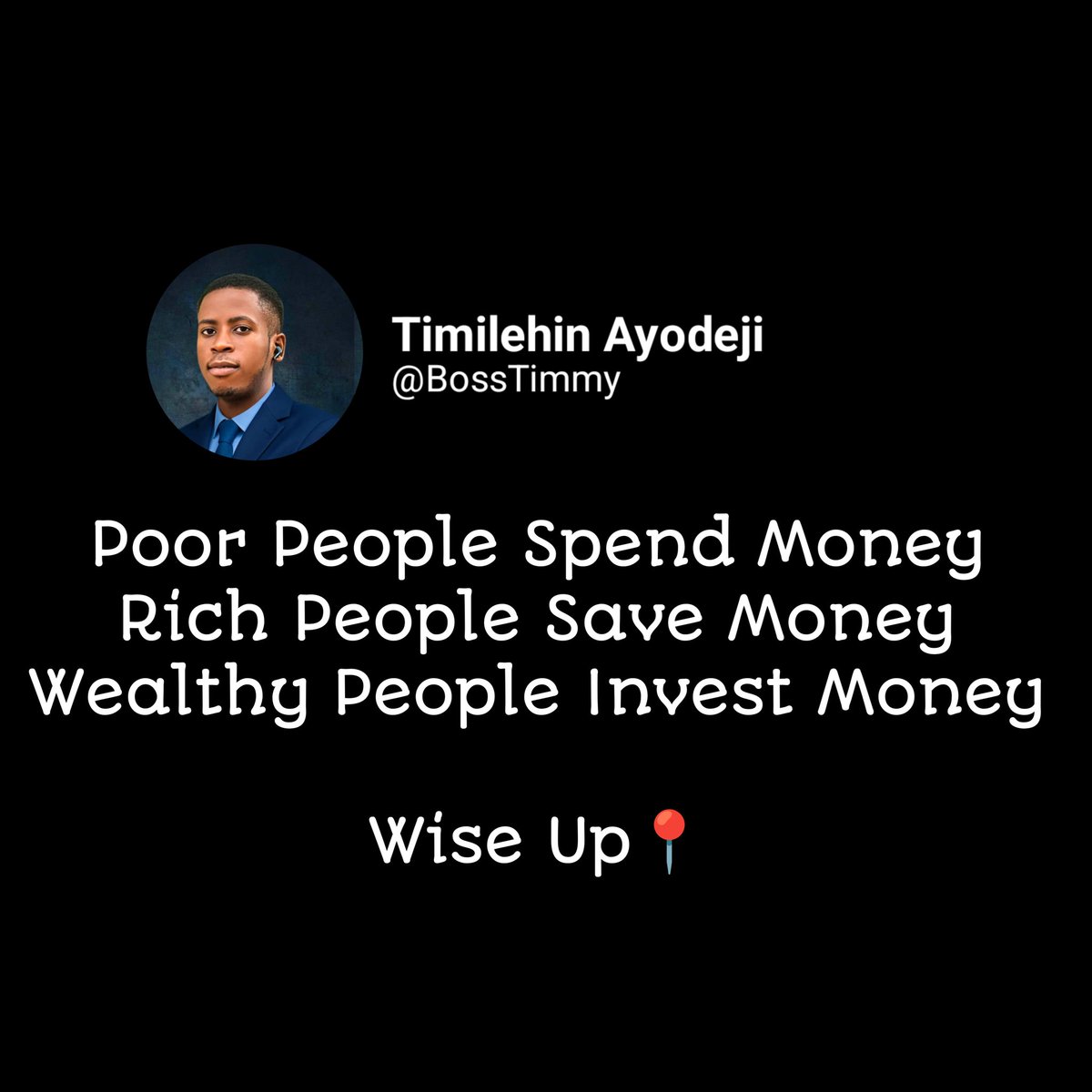 TimilehinAyod10's tweet photo. Wealth Is Built On Investment, Not Expenses. 🏗️ Don't Just Earn, Invest Heavily. 💥 

#BossTimmy https://t.co/1bsxAfxPne