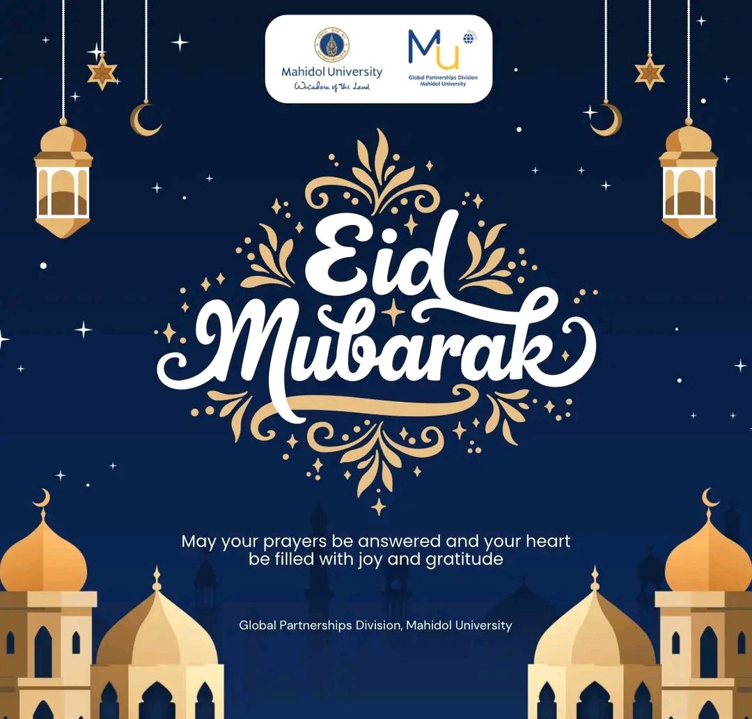 MahidolGlobal's tweet photo. #EidMubarak 🌙✨ May this beautiful day fill your heart with peace, your home with joy, and your life with endless blessings. Grateful for love, laughter, and moments like these 🤍

#MUSAIS2026
#MUIAO2026 https://t.co/UbT5wYYW25