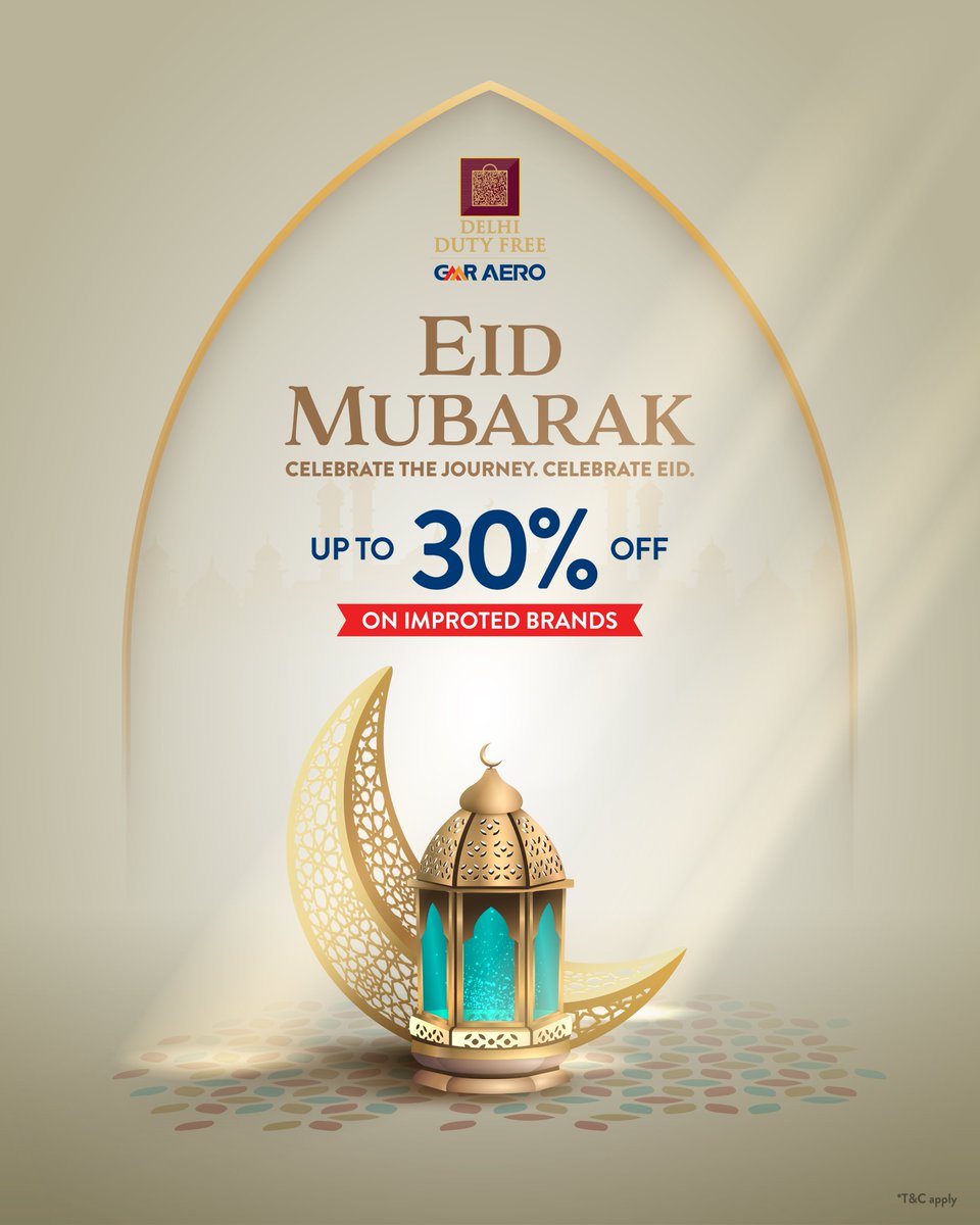 DelhiDutyFree's tweet photo. Eid Mubarak 🌙✨
Celebrate your journey with festive joy ✈️
Enjoy up to 30% OFF on selected imported brands 🛍️
📍 Shop at Delhi Duty Free
#EidMubarak #DelhiDutyFree #DutyFreeDeals #AirportShopping #TravelShopping #ShopBeforeYouFly https://t.co/X1RqjaCsOP
