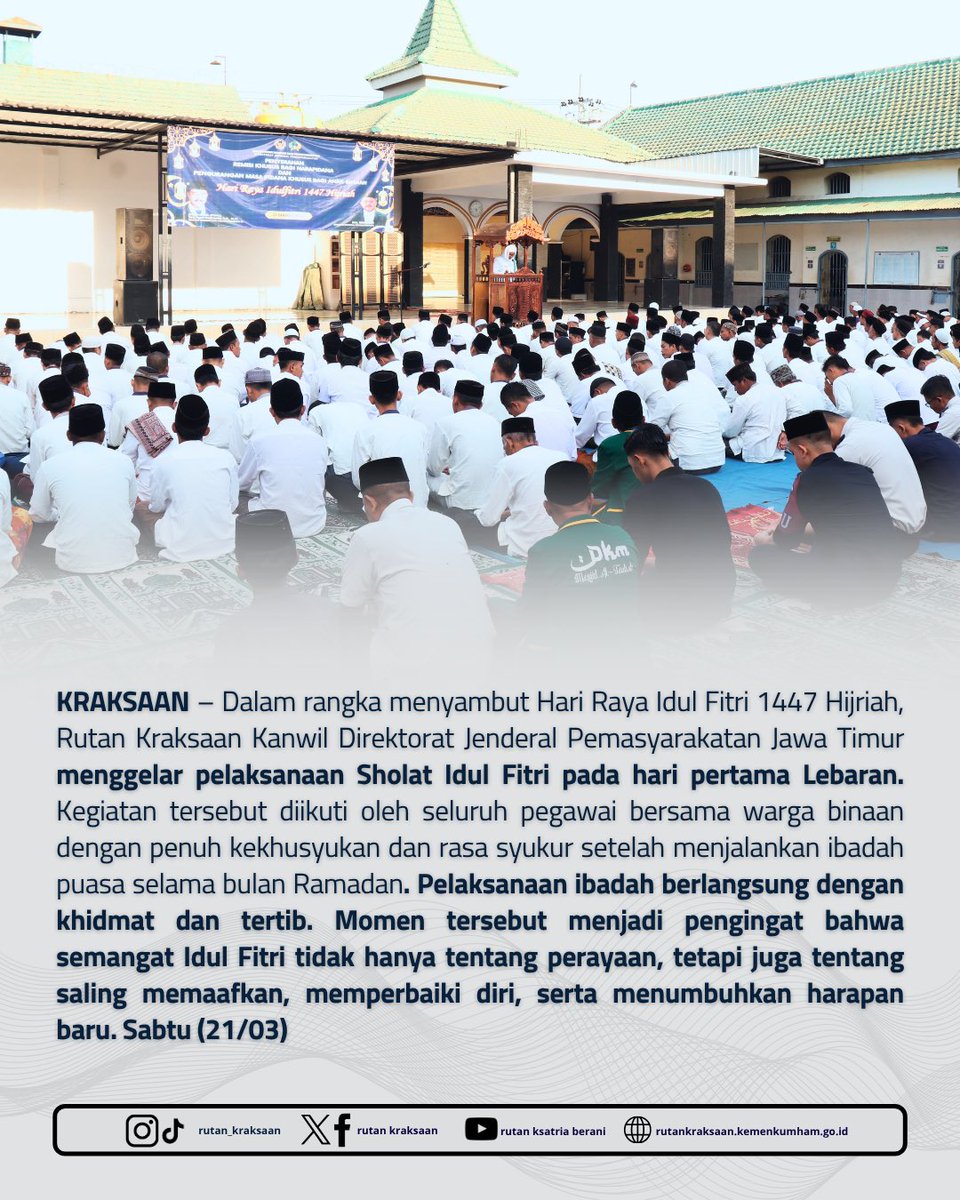 rutan_kstria's tweet image. Hallo #SedulurKsatria, 

Gelar Sholat Idul Fitri 1447 H, Sambut Hari Kemenangan di Rutan Kraksaan

(Humas Rutan Kraksaan)

Setahun Bekerja, Bergerak - Berdampak

#Kemenimipas #SetahunBerdampak #ImipasSetahunBergerakBerdampak #ImipasPrima #Ditjenpas #Pemasyarakatan
