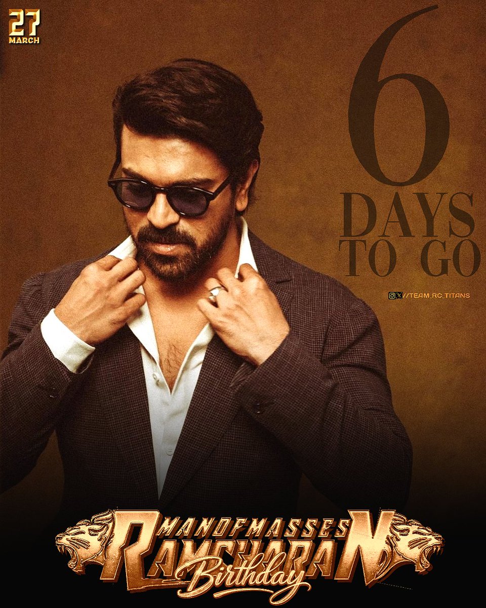 Team_rc_titans's tweet photo. 6️⃣ Days to go… and the aura is already unmatched 🔥

The style, the swag, the legacy - all in one name 👉 Ram Charan 💥

March 27 is not just a date… it’s a celebration of MASS &amp; CLASS ❤️‍🔥

 #RamCharanBirthday

#PeddiOnApril30 #PeddiMovie #RamCharan  #RamCharanFans https://t.co/94e2v9KMbA