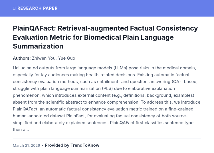aitrendings's tweet photo. TrendToKnow AI: PlainQAFact: Retrieval-augmented Factual Consistency Evaluation Metric for Biomedical Plain Language Summarization

👥 Zhiwen You &amp; Yue Guo

#AIResearch #MachineLearning #NLP #BiomedicalAI

Provided by TrendToKnow AI
🔗 https://t.co/LKJEWWPS4X https://t.co/p3o7KoPibl