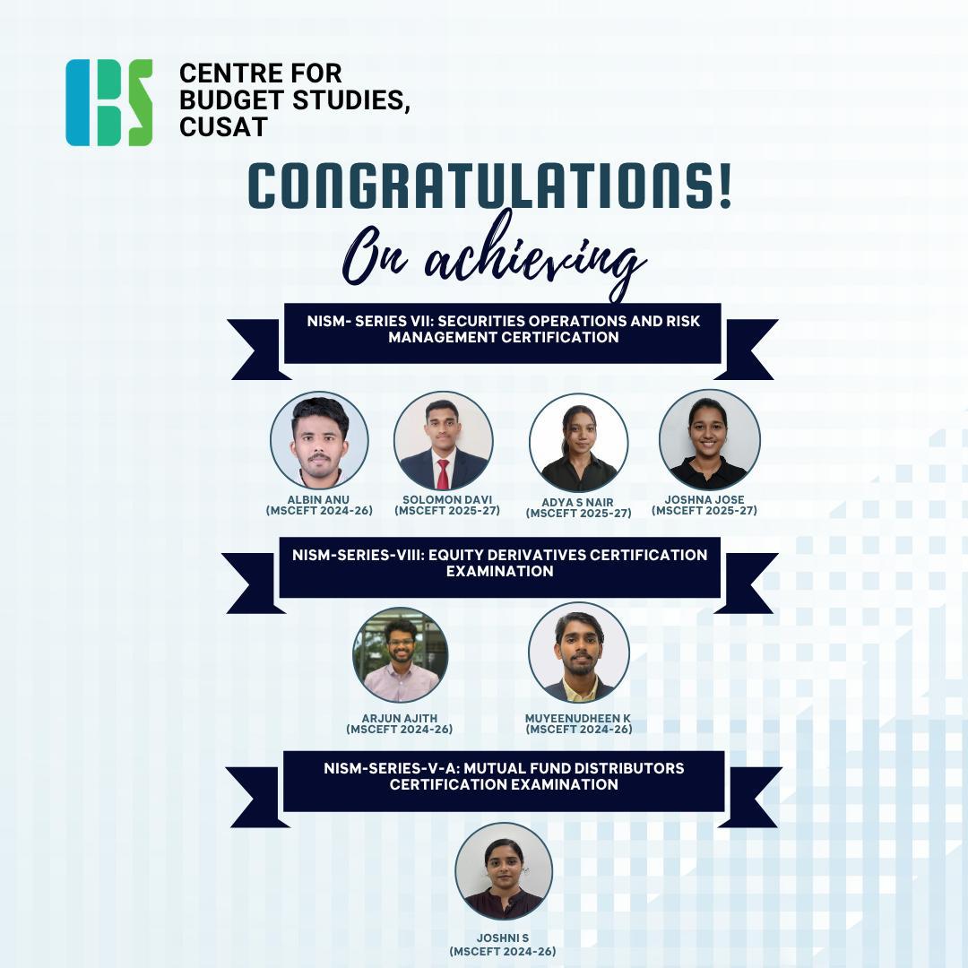 Proud to announce our M.Sc. EFT students have successfully qualified the NISM Series VII: Securities Operations and Risk Management (SORM) certification,  Series VIII: Equity Derivatives and Series V-A: Mutual Fund Distributors Certification.
#NISM #CBS #CUSAT